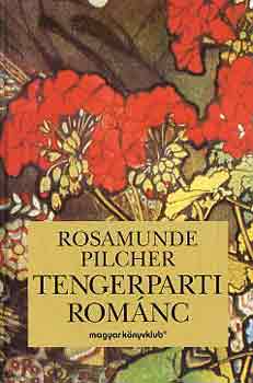 Rosamunde Pilcher - Tengerparti romnc