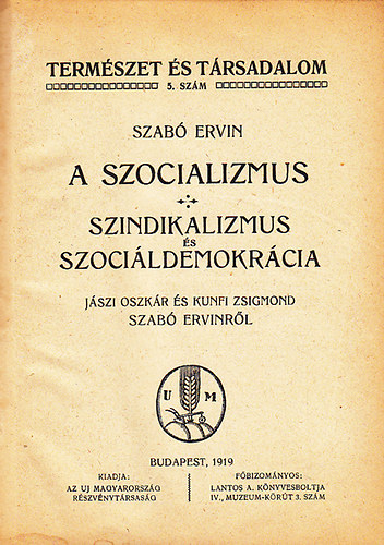 Szab Ervin - A szocializmus - Szindikalizmus s szocildemokrcia