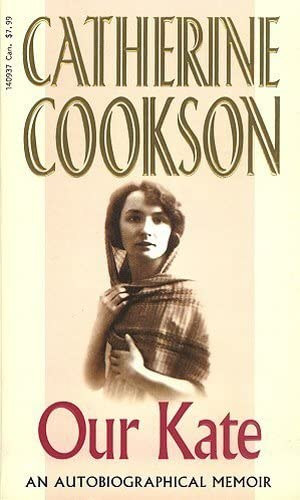 Catherine Cookson - Our Kate