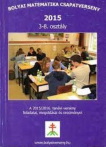 Bolyai matematika csapatverseny 2015./ 3-8. osztly