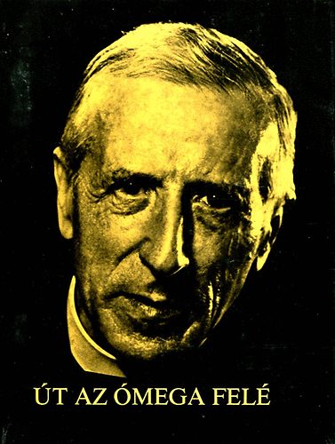 Teilhard De Chardin - t az mega fel