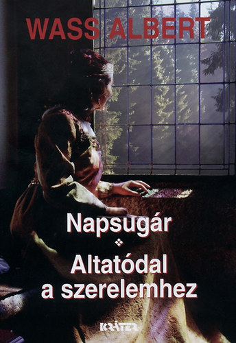Wass Albert - Napsugr - Altatdal a szerelemhez