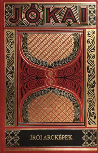 J�kai M�r - �r�i arck�pek (Gy�jtem�nyes d�szkiad�s 29.)