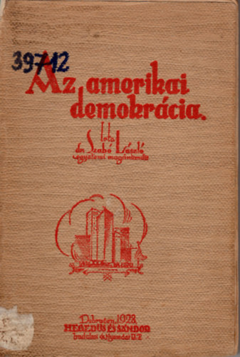 Szab� L�szl� - Az amerikai  demokr�cia