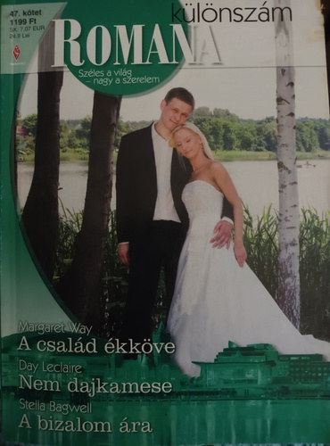 Romana különszám - A család ékköve / Nem dajkamese / A bizalom ára