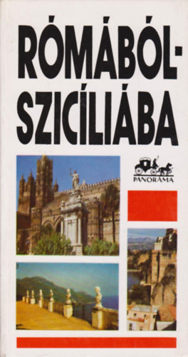 Wellner Istv�n - R�m�b�l Szic�li�ba (panor�ma)