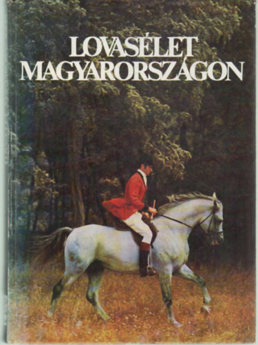 IPV Kiadó - Lovasélet Magyarországon