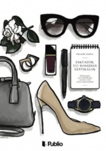 Moln�r Dorka - Esk�sz�m, hogy rosszban s�ntik�lok