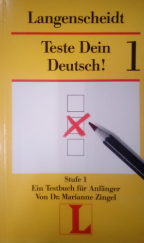 Dr. Marianne Zingel - Teste Dein Deutsch! 1.