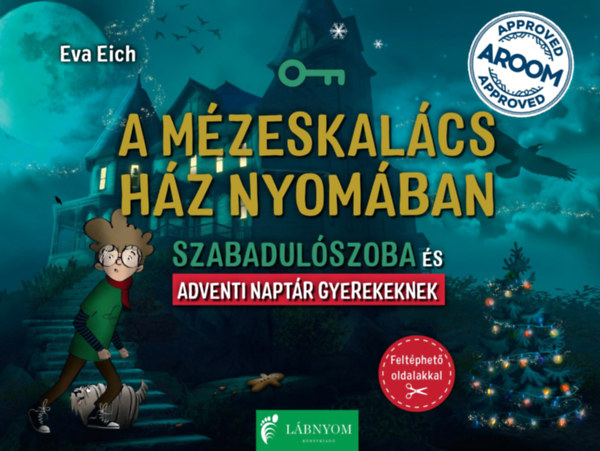 Eva Eich - A m�zeskal�cs h�z nyom�ban