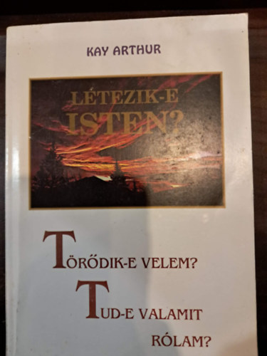 Kay Arthur - L�tezik-e Isten?