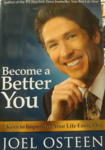 Joel Osteen - Become a Better You - 7 Keys to Improving Your Life Every Day
