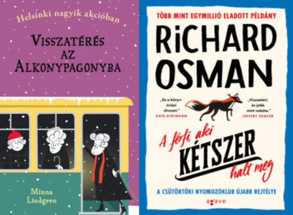 Minna Lindgren Richard Osman - A frfi, aki ktszer halt meg + Visszatrs az Alkonypagonyba (2 m)
