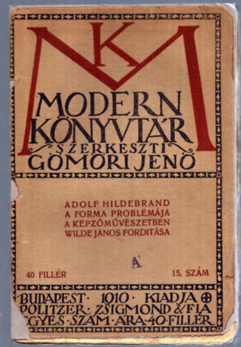 Adolf Hildebrand - A Forma Probl�m�ja a K�pz�m�v�szetben
