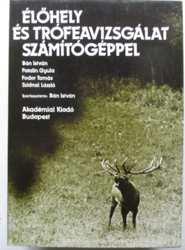 Bn-Fatalin-Fodor-Szidnai - lhely s trfeavizsglat szmtgppel