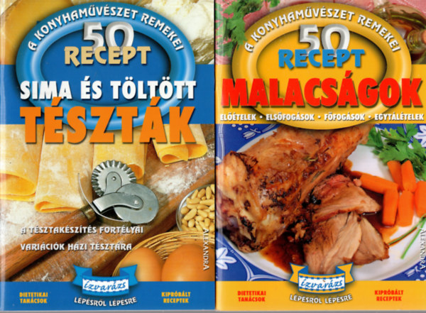 ismeretlen - 2 db  A konyhamvszet remekei 50 recept ( Malacsgok + Sima s tlttt tsztk )