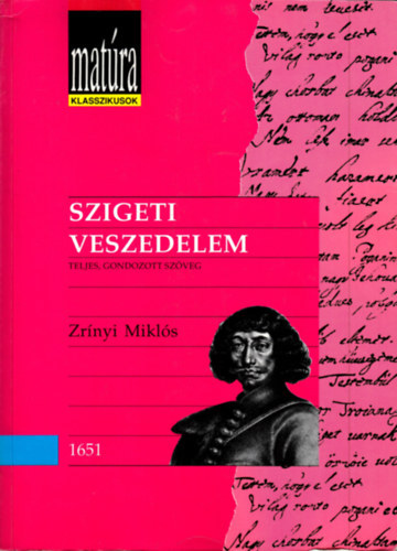 Zrnyi Mikls - Szigeti veszedelem (Matra klasszikusok)