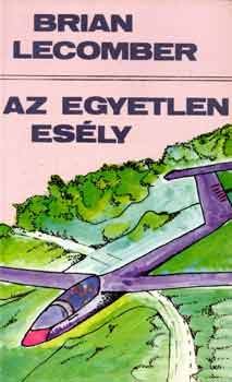 Brian Lecomber - Az egyetlen es�ly
