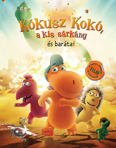 Ingo Siegner - Kkusz Kok, a kis srkny s bartai