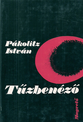 Pkolitz Istvn - Tzbenz