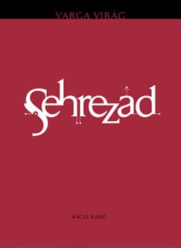 Varga Virg - Sehrezd. Apokrif mesk