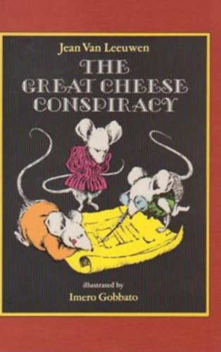 Jean Van Leeuwen - The Great Cheese Conspiracy