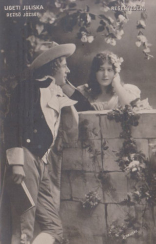 Ligeti Juliska �s Dezs� J�zsef (Reg�nyesek) (k�peslap)