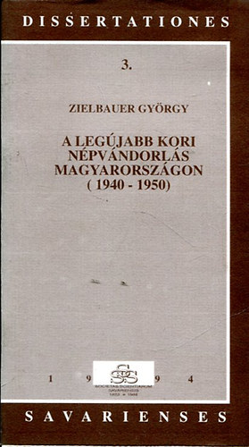 Zielbauer Gyrgy - A legjabb kori npvndorls Magyarorszgon (1940-1950)