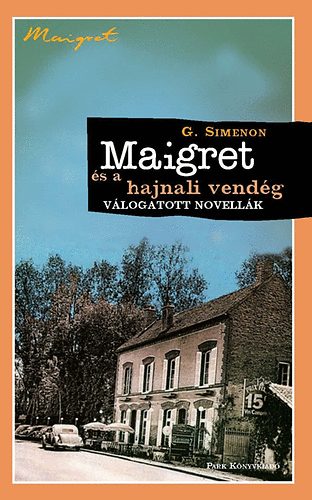 Georges Simenon - Maigret s a hajnali vendg