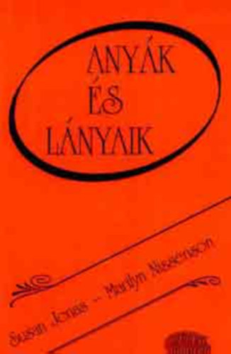 Susan Jones - Marilyn Nissenson - Any�k �s l�nyaik