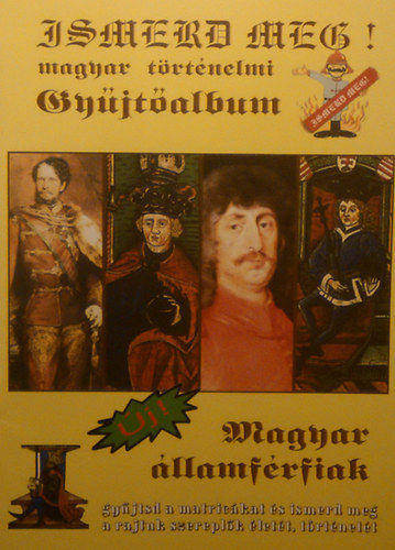 Ismerd meg! Magyar trtnelmi gyjtalbum. Magyar lamfrfiak. (20db matricval)