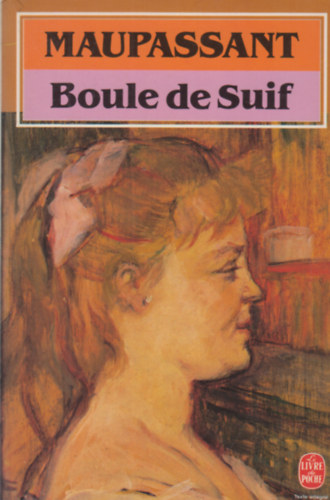 Maupassant - Boule de Suif