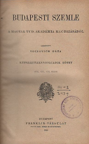 Voinovich Gza  (szerk.) - Budapesti Szemle 218. ktet (632-634. szmok) 1930.