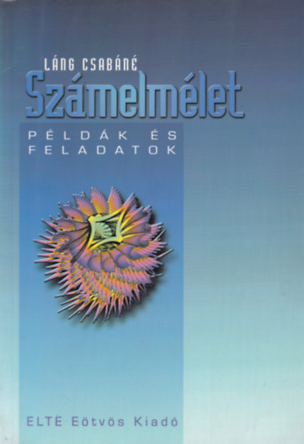 Lng Csabn - Szmelmlet - Pldk s feladatok