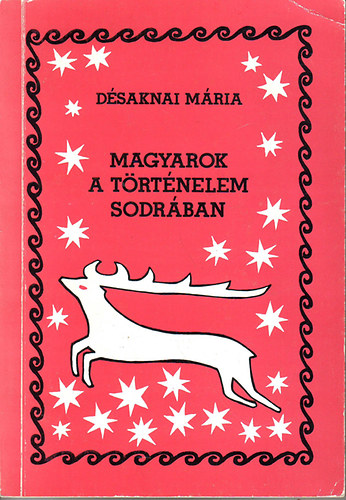 D�saknai M�ria - Magyarok a t�rt�nelem sodr�ban