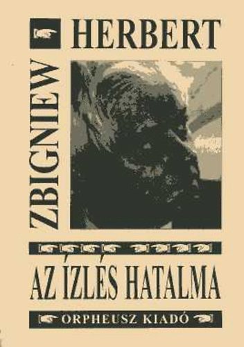 Zbigniew Herbert - Az zls hatalma