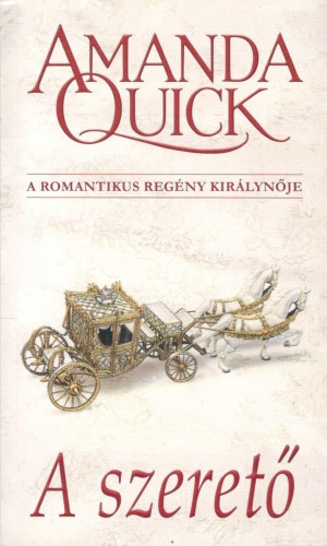 Amanda Quick - A szeret
