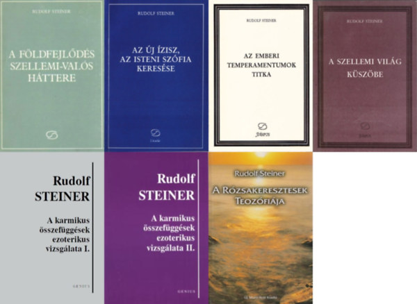 Rudolf Steiner dr. Rudolf Steiner - 7 db Rudolf Steiner tants: A karmikus sszefggsek ezoterikus vizsglata I-II. + Az j zisz, az isteni Szfia keresse + A fldfejlds szellemi-vals httere + A szellemi vilg kszbe + Az emberi temperamentumok titka + A Rz