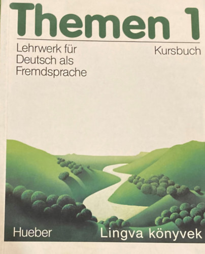 Themen 1. Lehrwerk f�r Deutsch als Fremdsprache. Kursbuch
