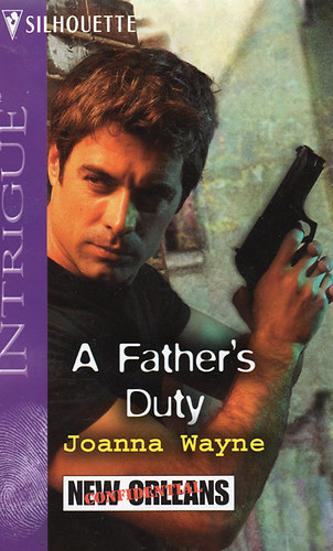 Joanna Wayne - A Father's Duty