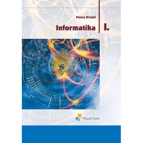 Dr. P�tery Krist�f - Informatika I.