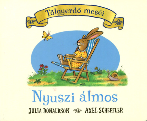 Julia Donaldson - Nyuszi álmos