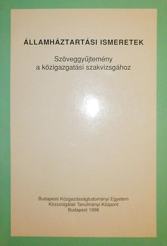 Dr. Psztor Mikls  (szerk.) - llamhztartsi ismeretek