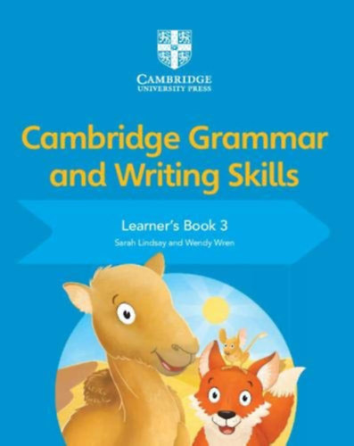 Wendy Wren Sarah Lindsay - Cambridge Grammar and Writing Skills Learner's Book 3