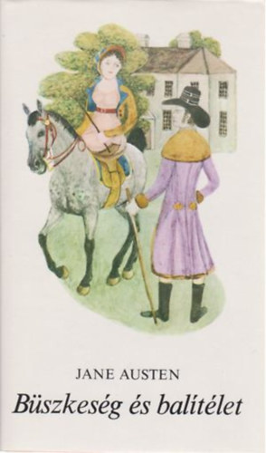 Jane Austin - B�szkes�g �s bal�t�let