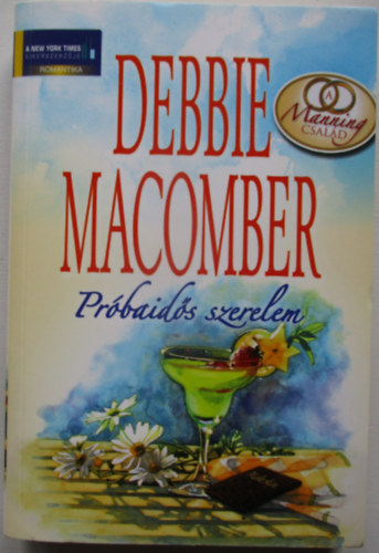 Debbie Macomber - Próbaidős szerelem