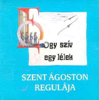 Szent �goston regul�ja