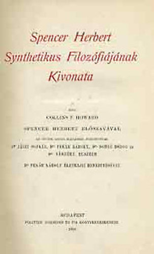 Spencer Herbert - Synthetikus Filozfijnak Kivonata