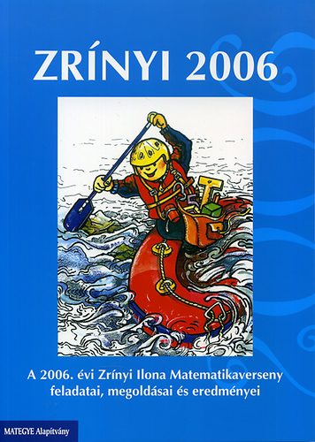 Csord�s-Domozi-G�ln�-H�rin�-Nagy-N�meth-Szab� - Zr�nyi 2006 - A 2006. �vi Zr�nyi Ilona Matematikaverseny...