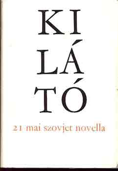 Kil�t� - 21 mai szovjet novella